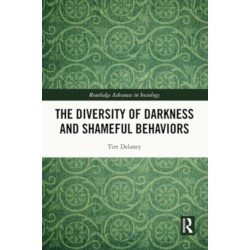 The Diversity of Darkness and Shameful Behaviors
