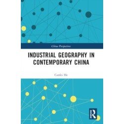 Industrial Geography in Contemporary China