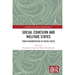 Social Cohesion and Welfare States: From Fragmentation to Social Peace