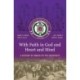 With Faith in God and Heart and Mind: A History of Omega Psi Phi Fraternity