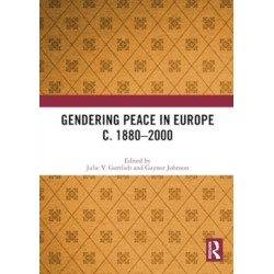 Gendering Peace in Europe c. 1880–2000