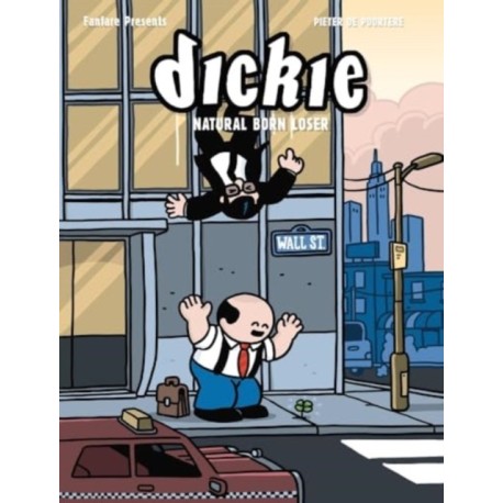 Dickie: Natural Born Loser