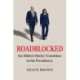 Roadblocked: Joe Biden's Rocky Transition to the Presidency