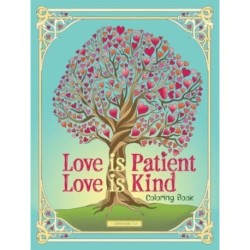Love Is Patient, Love Is Kind Coloring Book
