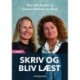 Skriv og bliv læst