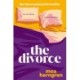 The Divorce: The utterly addictive family drama - sure to cause a stir in book clubs and living rooms everywhere