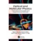 Optical and Molecular Physics: Theoretical Principles and Experimental Methods