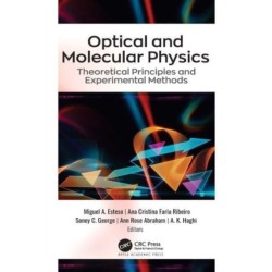 Optical and Molecular Physics: Theoretical Principles and Experimental Methods