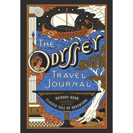 The Odyssey Travel Journal: A Memory Book Inspired by the Classic Tale of Adventure