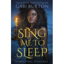 Sing Me to Sleep: The completely addictive and action-packed enemies-to-lovers YA romantasy