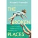 The Broken Places: The compassionate and moving debut novel inspired by the Hemingway family