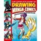 The Complete Guide to Drawing Manga + Comics: Learn the Secrets of Great Comic Book Art!