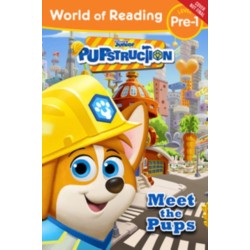 World of Reading: Pupstruction: Meet the Pups