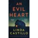 An Evil Heart: A Novel