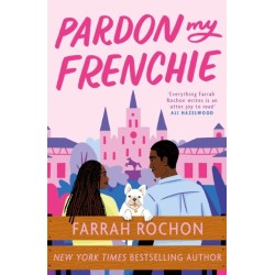Pardon My Frenchie: The new enemies-to-lovers rom-com guaranteed to make you swoon!