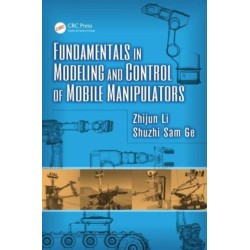 Fundamentals in Modeling and Control of Mobile Manipulators
