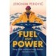 Fuel and Power: Energy, Trade, and Russian Foreign Relations from Lenin to Putin