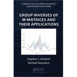 Group Inverses of M-Matrices and Their Applications