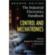 Control and Mechatronics: The Industrial Electronics Handbook