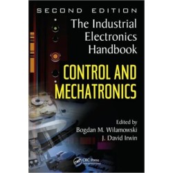 Control and Mechatronics: The Industrial Electronics Handbook