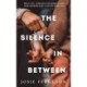 The Silence In Between