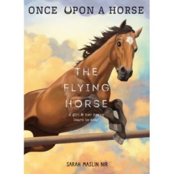 The Flying Horse (Once Upon a Horse -1)