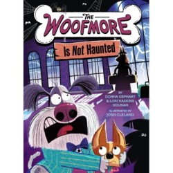 The Woofmore Is Not Haunted (The Woofmore -2)