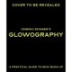 Dominic Skinner's Glowography: A Practical Guide to New Makeup