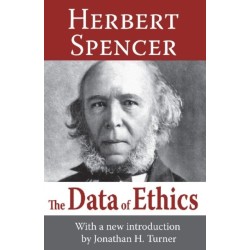 The Data of Ethics: Herbert Spencer