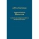 Approaches to Monteverdi: Aesthetic, Psychological, Analytical and Historical Studies