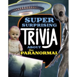 Super Surprising Trivia About the Paranormal
