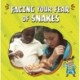 Facing Your Fear of Snakes