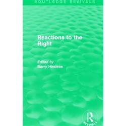Routledge Revivals: Reactions to the Right (1990)