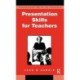 Presentation Skills for Teachers