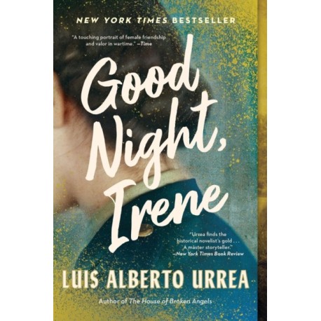 Good Night, Irene: A Novel