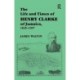 The Life and Times of Henry Clarke of Jamaica, 1828-1907