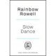 Slow Dance