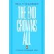 The End Crowns All
