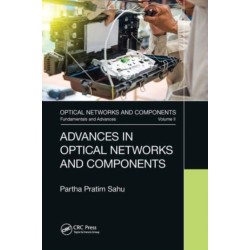 Advances in Optical Networks and Components