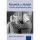 Frames of Minds: A History of Neuropsychiatry on Screen