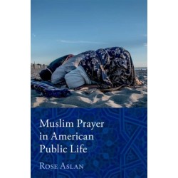 Muslim Prayer in American Public Life