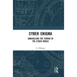 Cyber Enigma: Unravelling the Terror in the Cyber World