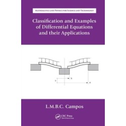 Classification and Examples of Differential Equations and their Applications