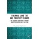 Colonial Land Tax and Property Rights: The Agrarian Conditions in Andhra under the British Rule: 1858-1900