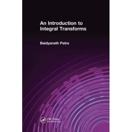 An Introduction to Integral Transforms