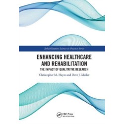 Enhancing Healthcare and Rehabilitation: The Impact of Qualitative Research