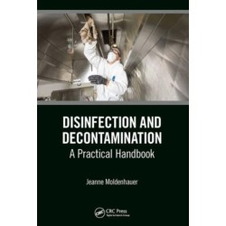 Disinfection and Decontamination: A Practical Handbook