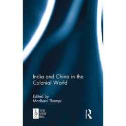 India and China in the Colonial World