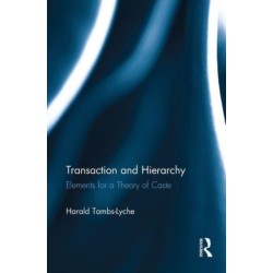 Transaction and Hierarchy: Elements for a Theory of Caste