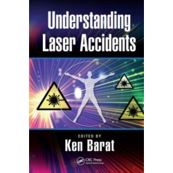 Understanding Laser Accidents